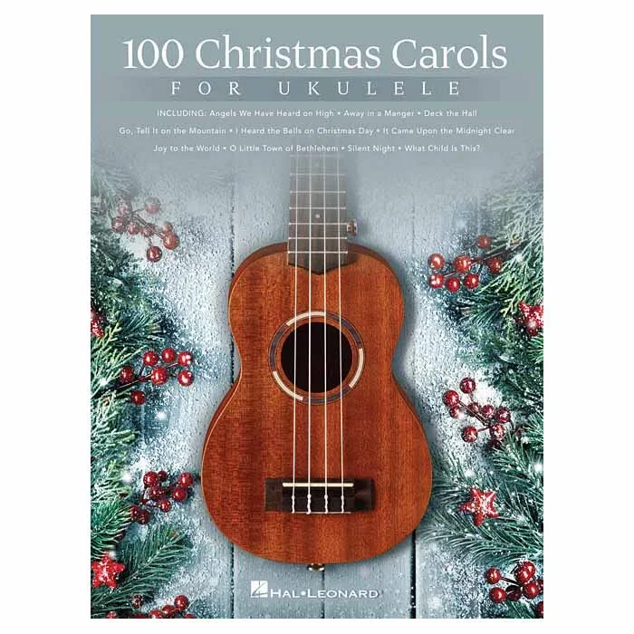 100 Christmas Carols for Ukulele
