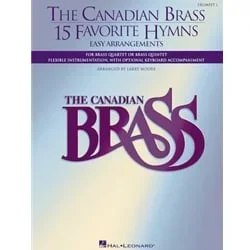 15 Favorite Hymns for Brass Quartet or Quintet – Trumpet 1