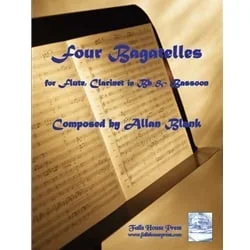 4 Bagatelles – Flute, Clarinet, and Bassoon