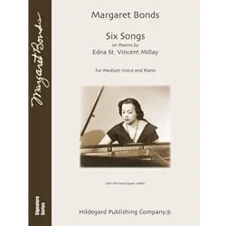 6 Songs on Poems by Edna St. Vincent Millay – Medium Voice and Piano