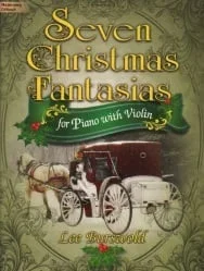 7 Christmas Fantasias – Piano and Violin