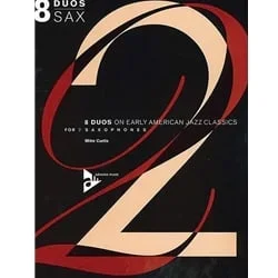 8 Duos on Early American Jazz Tunes – Saxophone Duet