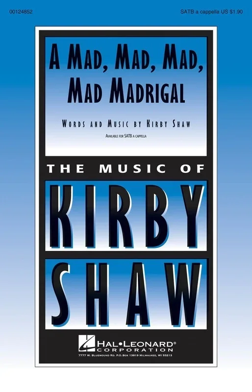 A Mad Mad Mad Mad Madrigal SATB (Octavo)