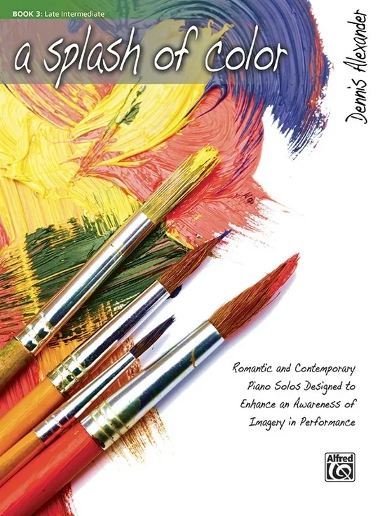 A Splash Of Color Book 3 Piano Solos