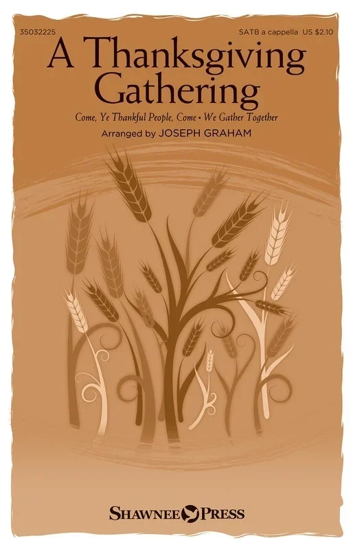 A Thanksgiving Gathering SATB A Cappella (Octavo)