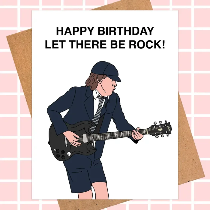 Ac/Dc’s Angus Young Birthday Card – Let There Be Rock!