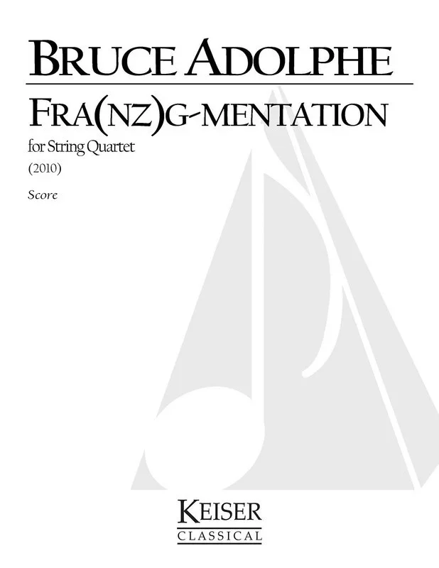 Adolphe – Fra(Nz)G-Mentation String Quartet Full Score (Pod) (Music Score)