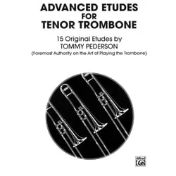 Advanced Etudes for Tenor Trombone