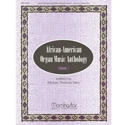African-American Organ Music Anthology, Volume 7