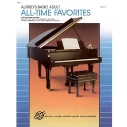 Alfred’s Basic Adult Piano Course: All-Time Favorites, Book 1