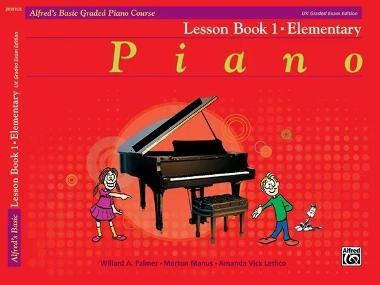 Alfred’s Basic Graded Piano Course Lesson Book 1