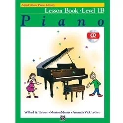 Alfred’s Basic Piano Course: Lesson, Book 1B (Book and CD)