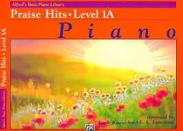 Alfred’s Basic Piano Course Praise Hits, Bk 1A (Alfred’s Basic Piano Library)
