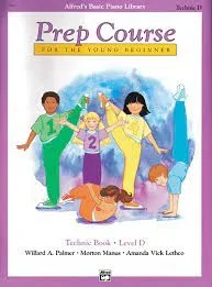 Alfred’s Basic Piano Prep Course Technic, Bk D: For the Young Beginner (Alfred’s Basic Piano Library)