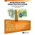 Alfred Bei Mir Bist Du Schon (Means That You’re Grand) Jazz Vocal Band Grade 3.5 Set Standard