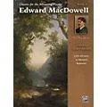 Alfred Classics for the Advancing Pianist: Edward MacDowell, Book 3 Early Advanced / Advanced Standard