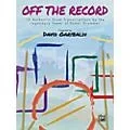 Alfred David Garibaldi: Off the Record Drum Transcriptions Standard