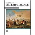 Alfred Masters of Spanish Piano Music Standard