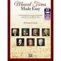 Alfred Musical Forms Made Easy: A Thorough Demonstration of Each Form in the Most Time-Effective Way Book Standard