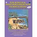 Alfred Play Bongos & Hand Percussion Now: The Basics & Beyond Book Standard