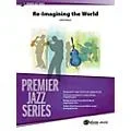 Alfred Re-Imagining the World Jazz Band Grade 4 Set Standard