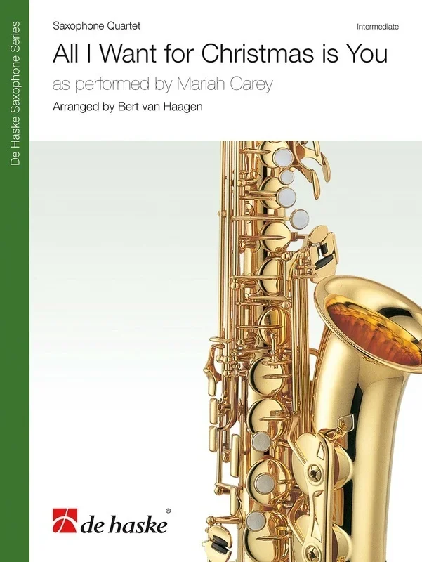 All I Want For Christmas Is You Sax Quartet Score/Parts Book