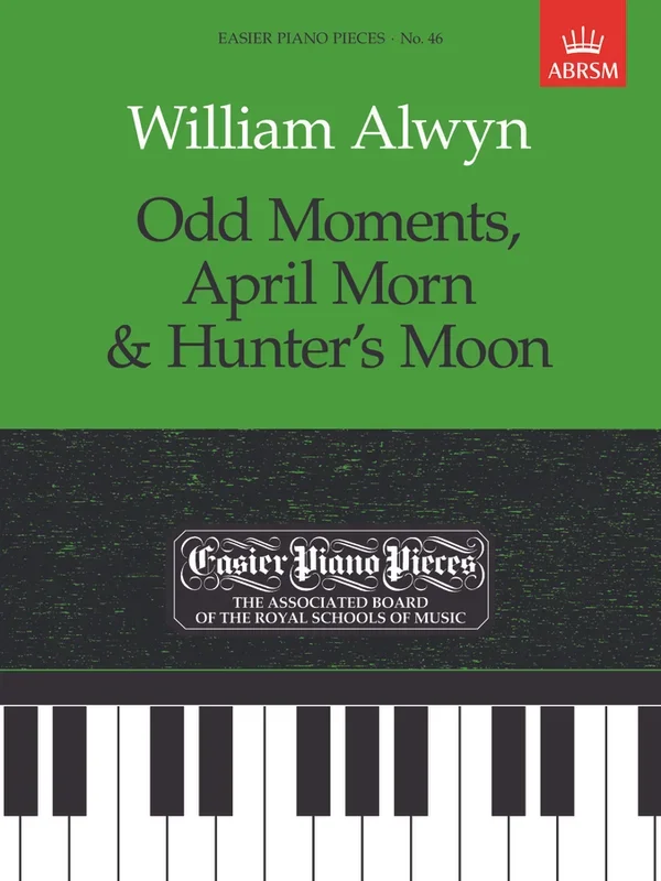 Alwyn: Odd Moments, April Morn, and Hunter’s Moon