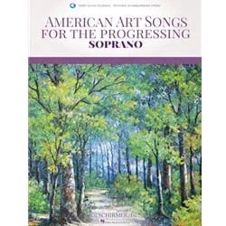 American Art Songs for the Progressing Singer – Soprano (Book/Audio)