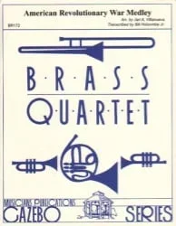 American Revolutionary War Medley – Brass Quartet