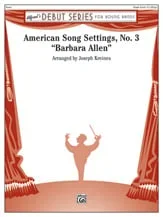 American Song Settings 3: Barbara Allen – Concert Band