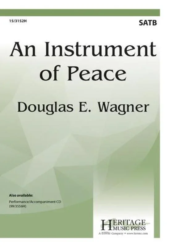 An Instrument Of Peace SATB (Octavo)