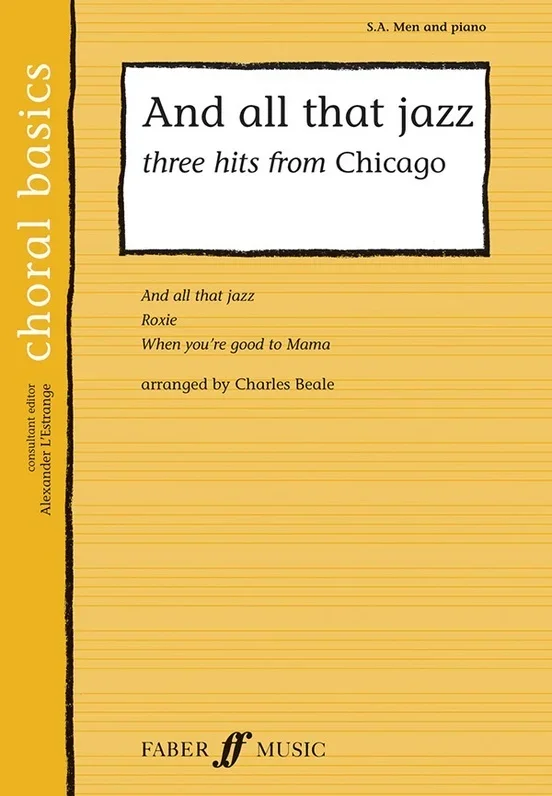 And All That Jazz 3 Hits From Chicago Mixed Voices