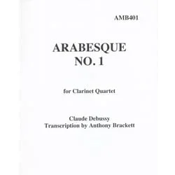 Arabesque No. 1 – Clarinet Quartet