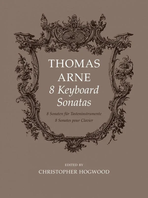 Arne: Eight Keyboard Sonatas