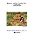 Arrangers Fanfare for the Common Man Marching Band Level 3 Arranged by Jay Dawson Standard
