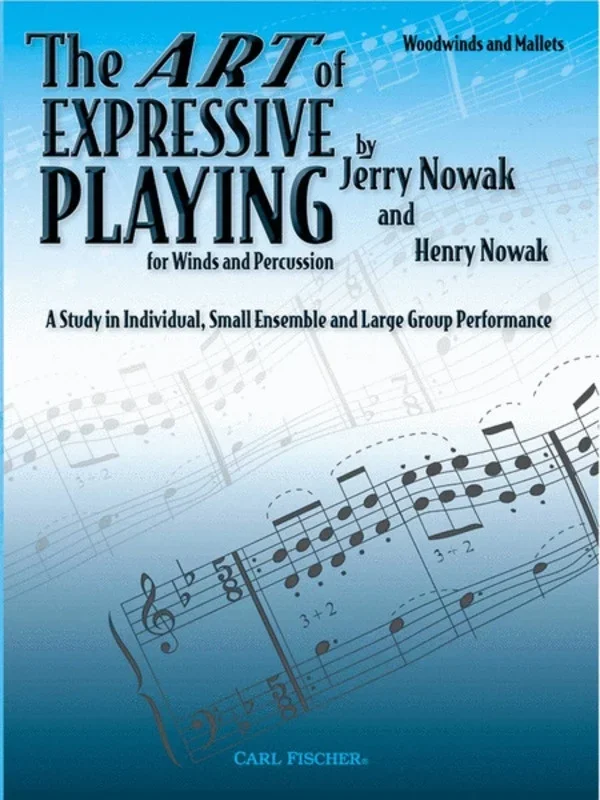 Art Of Expressive Playing Winds And Mallets Book