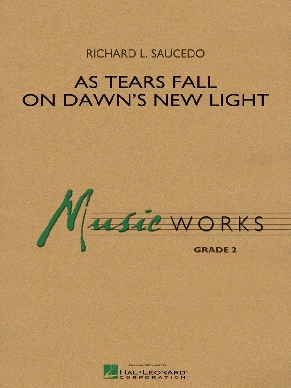 As Tears Fall On Dawns New Light Music Works 2 (Music Score/Parts)