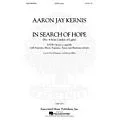 Associated Choral Movements from Garden of Light (No. 4 – In Search of Hope) composed by Aaron Jay Kernis Standard