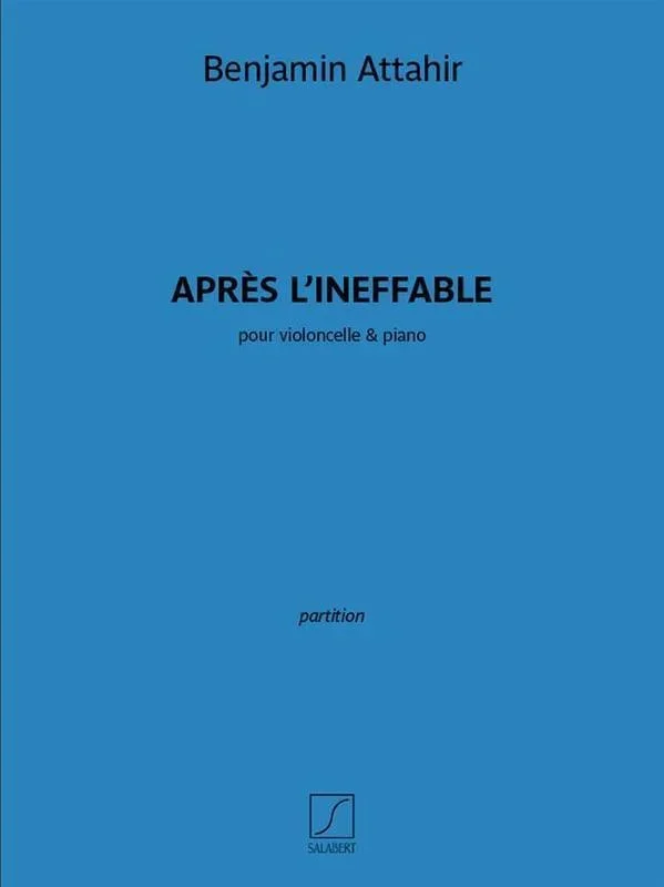 Attahir – Apres L€š¬€ž¢Ineffable For Cello/Piano (Softcover Book)