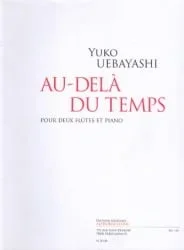 Au Dela du Temps – Flute Duet and Piano