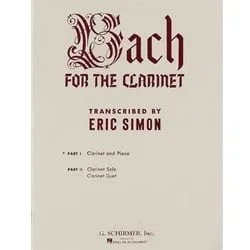 Bach for the Clarinet, Part 1 – Clarinet and Piano
