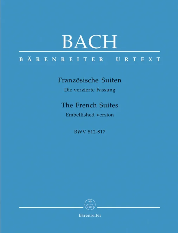Bach: French Suites, BWV 812-817