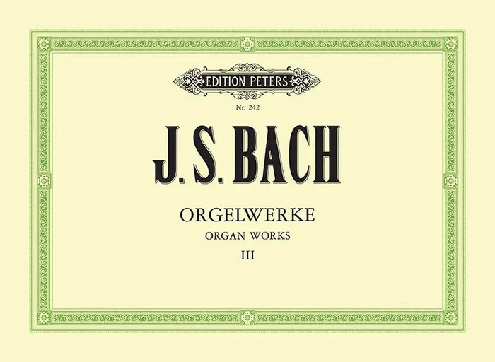 Bach: Organ Works – Volume 3 (BWV 533, 535, 537–540, 539a, 551, 552, 564, 566, 566a, 1001 & 1002)