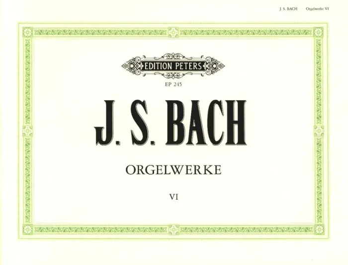 Bach: Organ Works – Volume 6 (Larger Chorale Preludes: A–J)