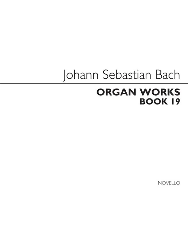 Bach Organ Works Book 19 (Softcover Book)