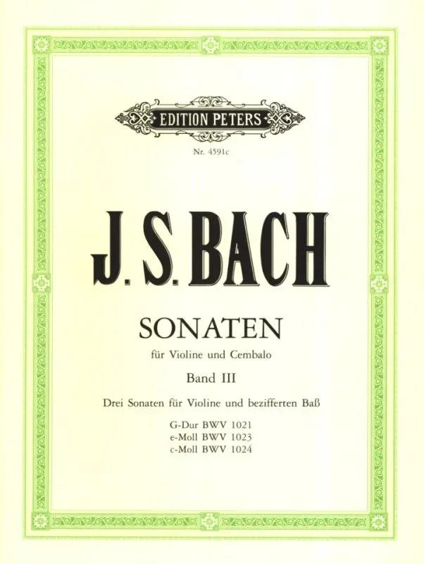 Bach: Violin Sonatas – Volume 3 (BWV 1021-1024)