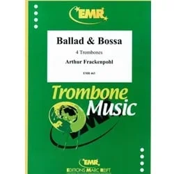 Ballad and Bossa – Trombone Quartet