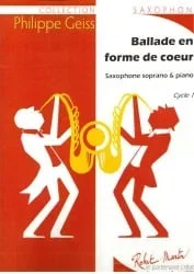 Ballade En Forme de Coeur – Soprano Sax and Piano