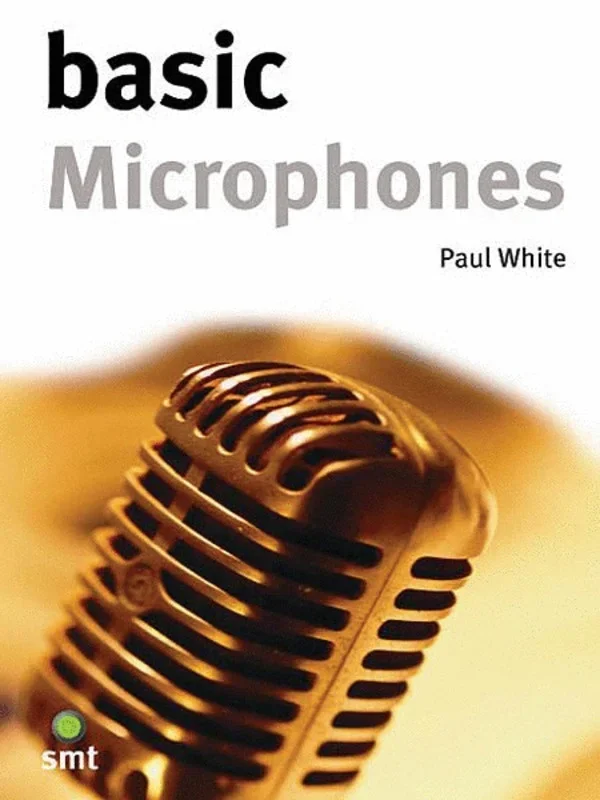 Basic Microphones (Softcover Book)