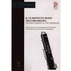 Bass Clarinet in The Orchestra – Bass Clarinet and Piano